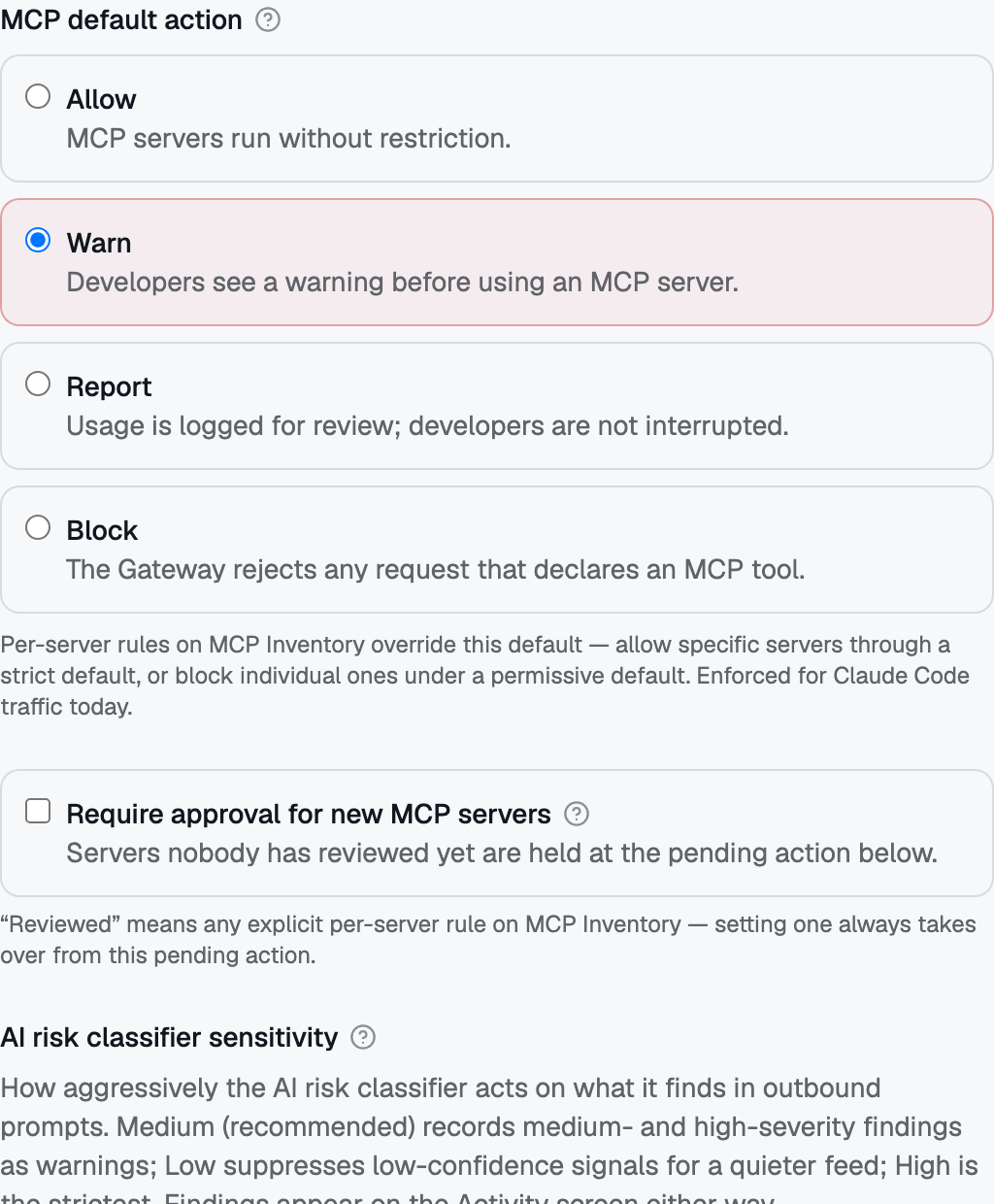 Policy → MCP default action. Per-server rules on MCP Inventory override this default.