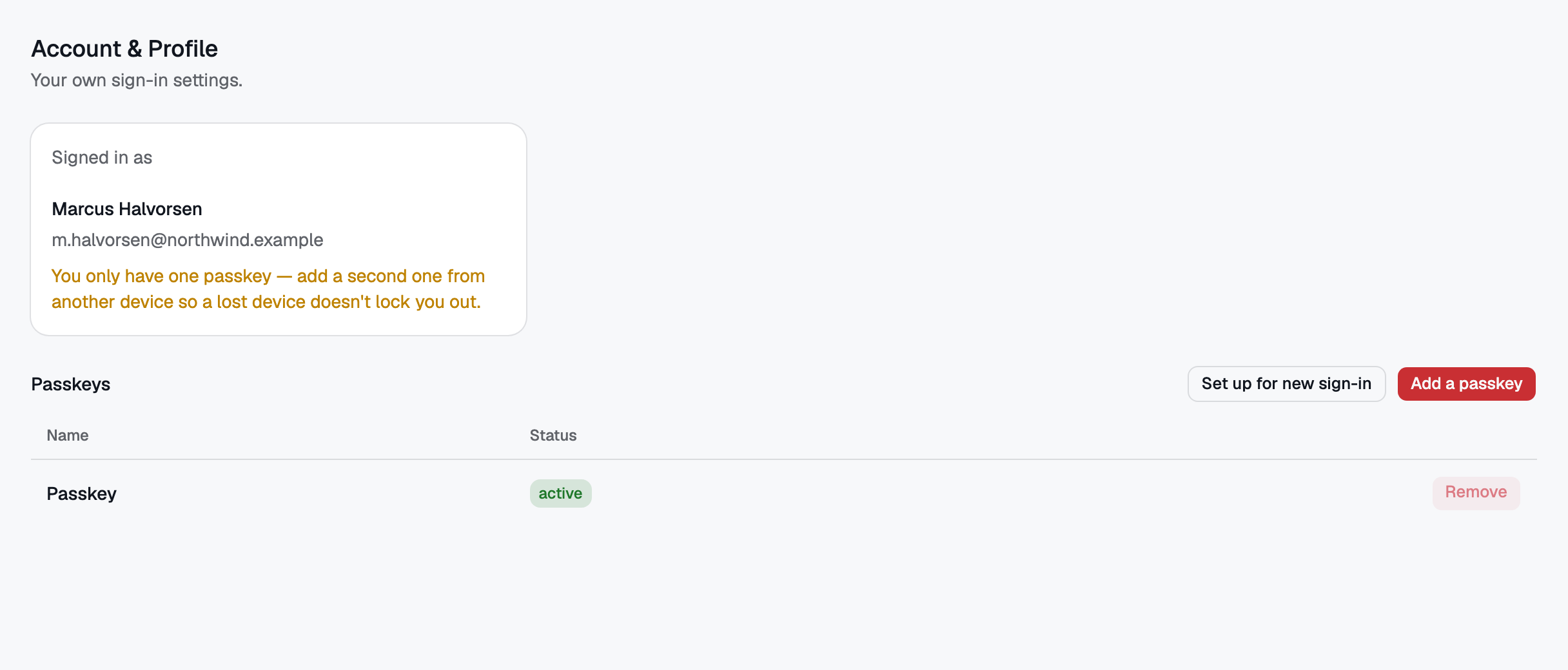 Account & Profile — your own passkeys. The last one cannot be removed, which is what stops a self-lockout.