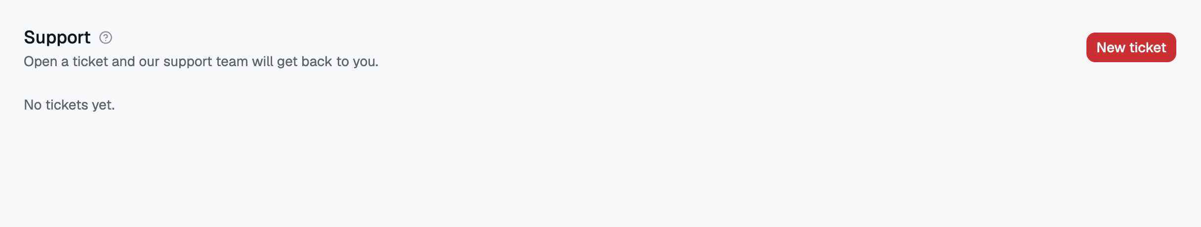 Support — open a ticket from here; replies arrive by email and land back on this screen.